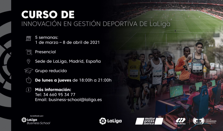 LaLiga, Motorpress Ibérica y LVP (Liga de Videojuegos Profesional / Grupo Mediapro) apuestan por el cambio con el Curso de Innovación en Gestión Deportiva